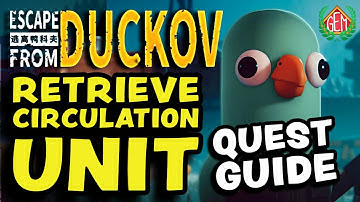 Escape from Duckov Retrieve Circulation Unit Quest Guide