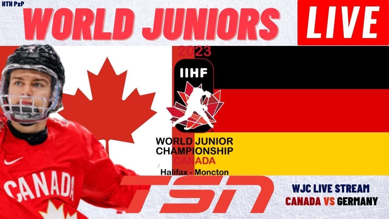 Canada vs Germany WORLD JUNIORS LIVE STREAM IIHF WJC U20 Hockey 2022/2023 Stream Coverage/PxP