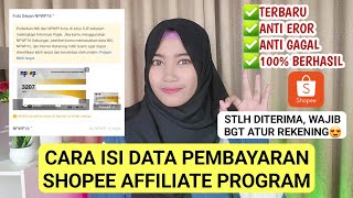 CARA MUDAH MENGISI DATA PEMBAYARAN KOMISI SHOPEE AFFILIATES PROGRAM ANTI EROR 2025