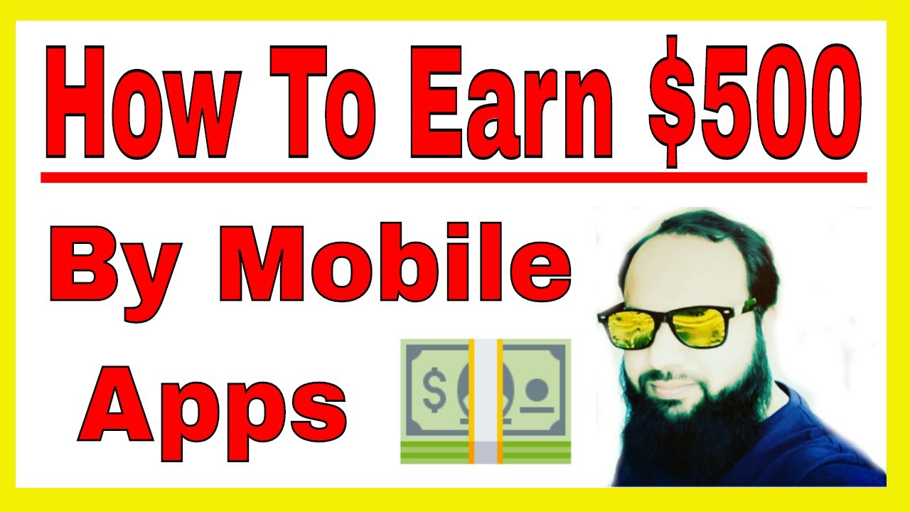 How To Earn 500 A Day By Downloading Apps Clicks Referrals 2019 how-to-earn-500-a-day-by-downloading-apps-clicks-referrals-2019
