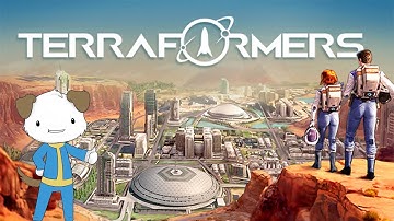 Terraformers FIRST LOOK