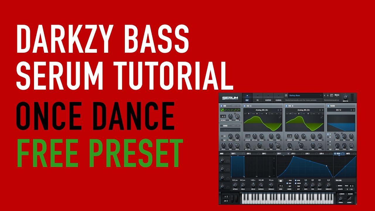 [FREE PRESET] DARKZY SERUM TUTORIAL - MAKE UK BASSLINE LIKE DARKZY IN SERUM