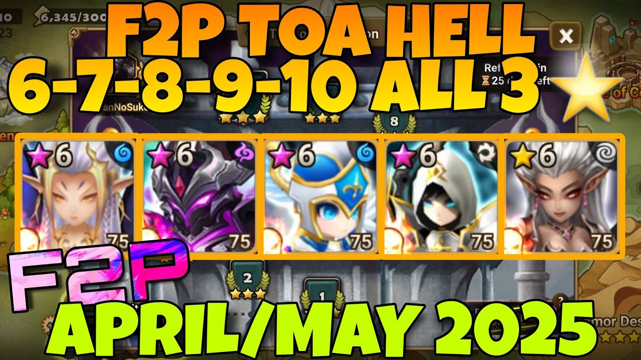 F2P TOA HELL 6 7 || 8 9 10(P2W) PSAMATHE GURKHA CAMILLA ARTAMIEL LYRITH SUMMONERS WAR APRIL/MAY 2025