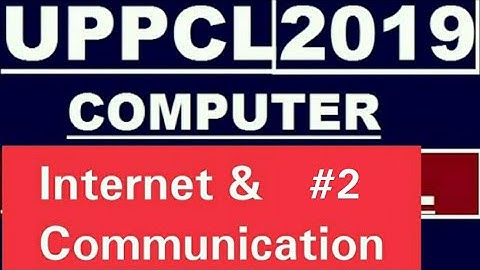 UPPCL COMPUTER | Internet and Communication #2| Uppcl technician new vacancy 2019