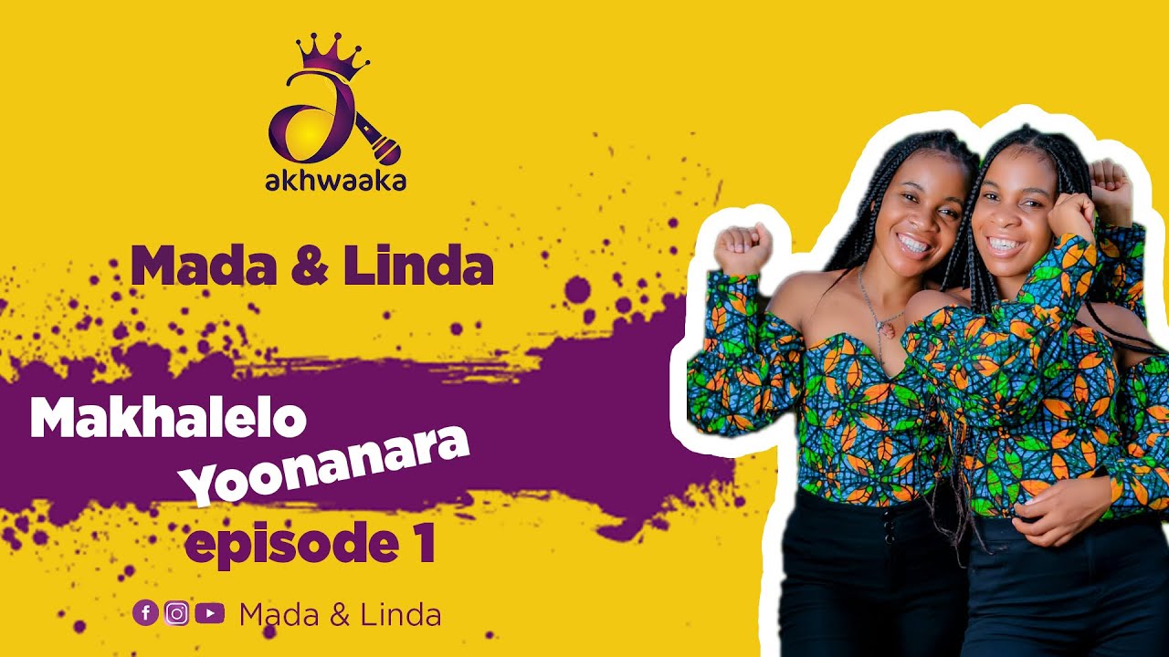 Mada&linda - Makhalelo Yoonanara / episode 1