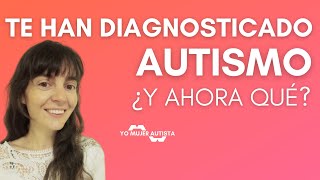 Te han diagnosticado autismo ¿y ahora qué? | María Merino [Fundación Miradas]