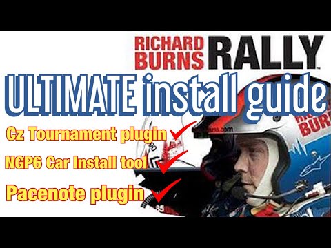 Richard Burns Rally ULTIMATE install guide Featuring NGP6 RBRCz tournaments and Pacenote plugin