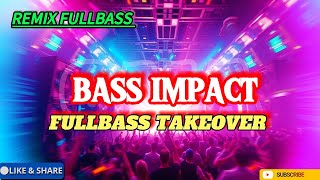 Remix Bass Bass Impact Bass Overtake 