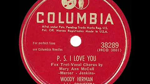 1947 Woody Herman - P.S. I Love You (Mary Ann McCa...