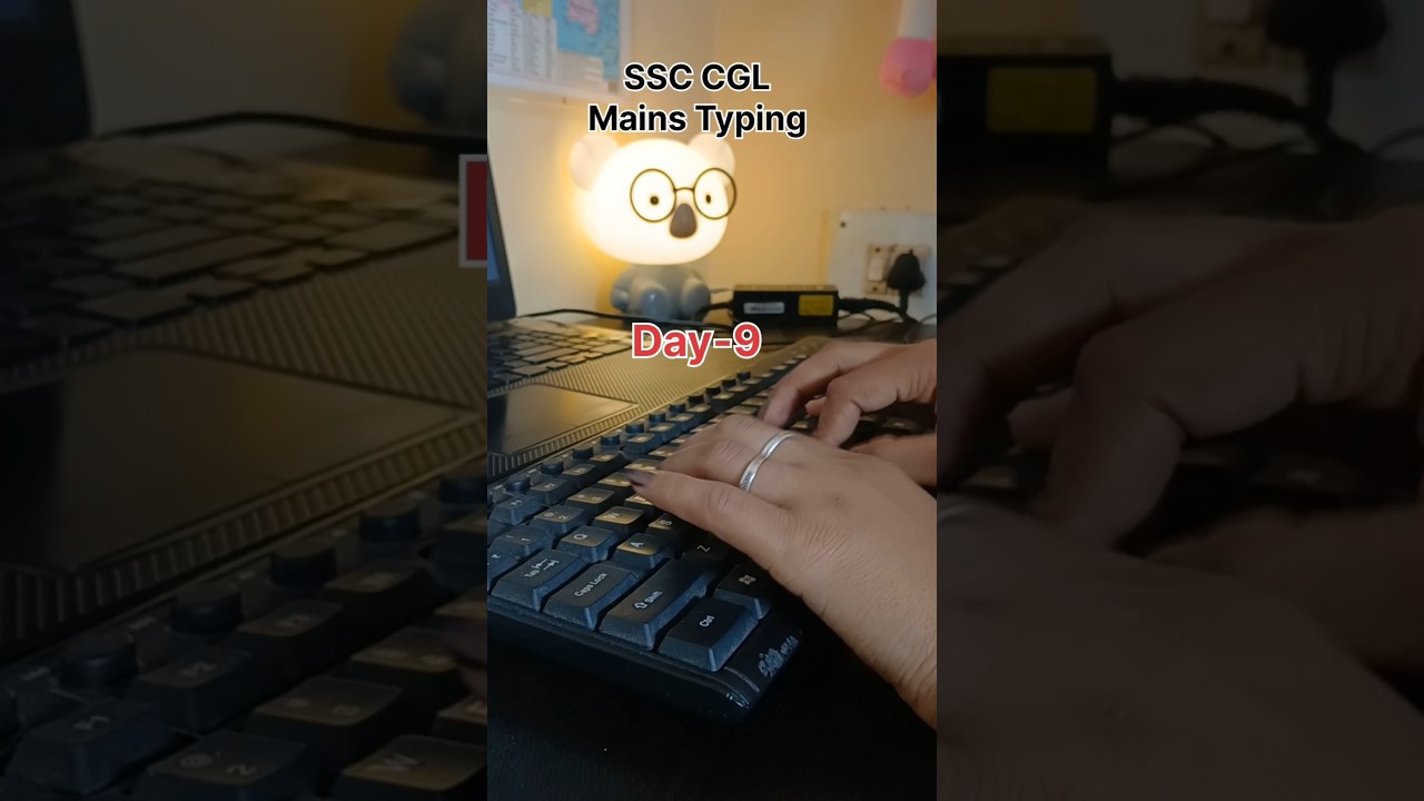 Day-9 💻SSC CGL Mains Typing Practice Speed+Accuracy🔥