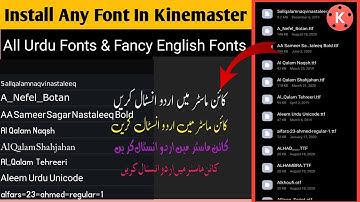How to Install Urdu Fonts in Kinemaster | Without Apk Editor | Install Fancy English Fonts