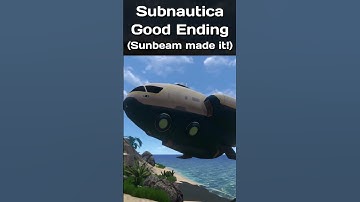 Subnautica Good Ending