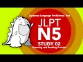 Jlpt n5 study 02  listening reading and vocabulary practice  part 02