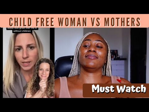 Child Free By Choice Vs Mothers Coming Hard On Each Other - Must Watch