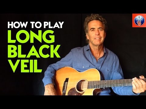 How to Play Long Black Veil - Long Black Veil Guitar Chords