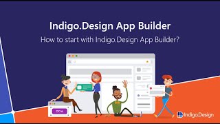 How to start with Indigo.Design App Builder | App builder Hindi Tutorial | Class 2 screenshot 2