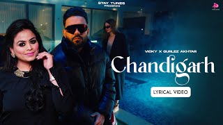 Chandigarh (4k Video) Vicky Ft. Gurlez Akhtar | Desi Crew | New Punjabi Song | Latest Punjabi Songs
