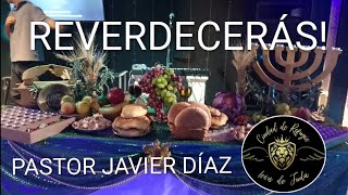 REVERDECERÁS -PASTOR JAVIER DÍAZ -CDR LEÓN DE JUDÁ 