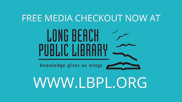 PSA - Free Media Checkout at Long Beach Public Libraries
