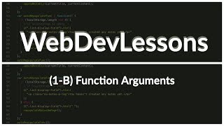 JS:(1-B) Function Arguments
