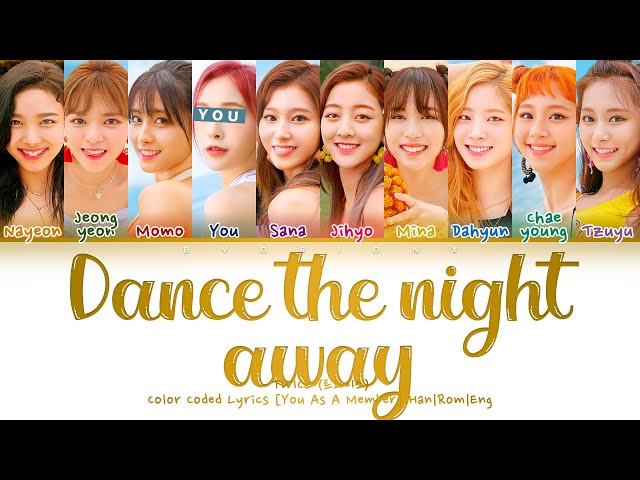 TWICE (트와이스) 'Dance The Night Away' - You as a member [Karaoke