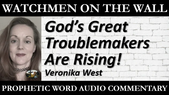 Gods Great Troublemakers Are Rising!  Powerful Pro...