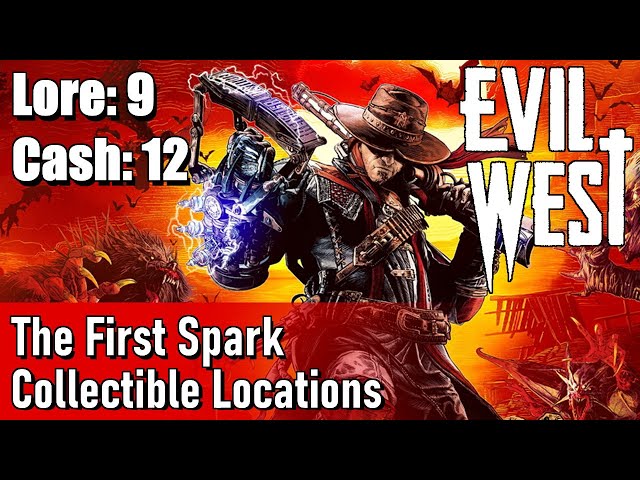 Evil West Chapter 3 The First Spark Collectible Locations