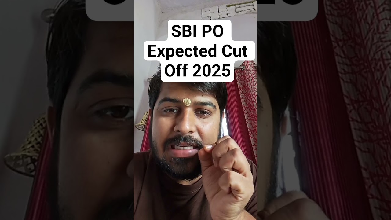 SBI PO Expected Cut Off 2025 | 