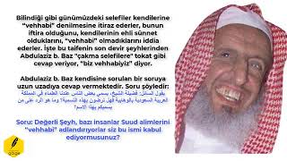 Bin Baz Vehhabiyiz Demiş