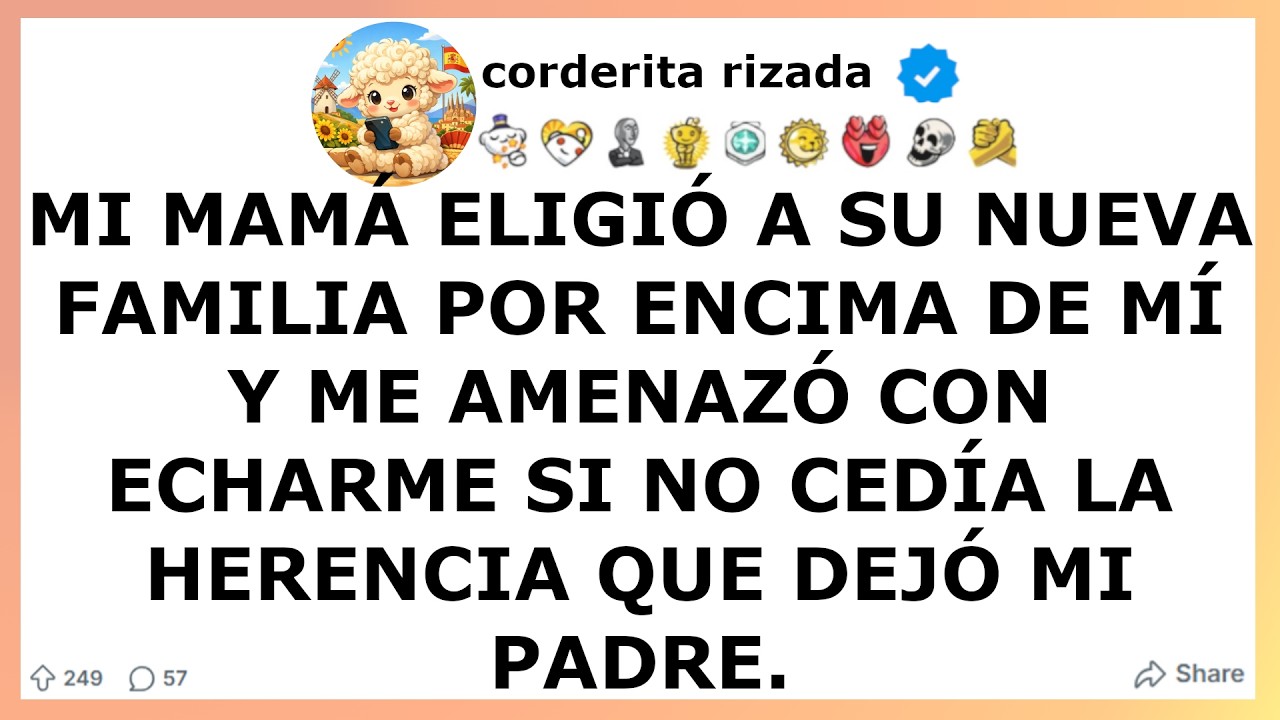Mi madre me echó por no compartir la herencia de mi padre  Historia real impactante