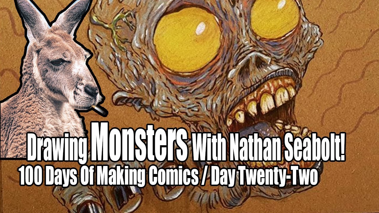 Day Twenty-two / Drawing Monsters With Nathan Seabolt