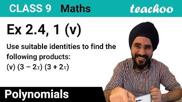 Ex 2.4, 1 (v) - Use suitable identities to find: (3 - 2x) (3 + 2x) - Teachoo