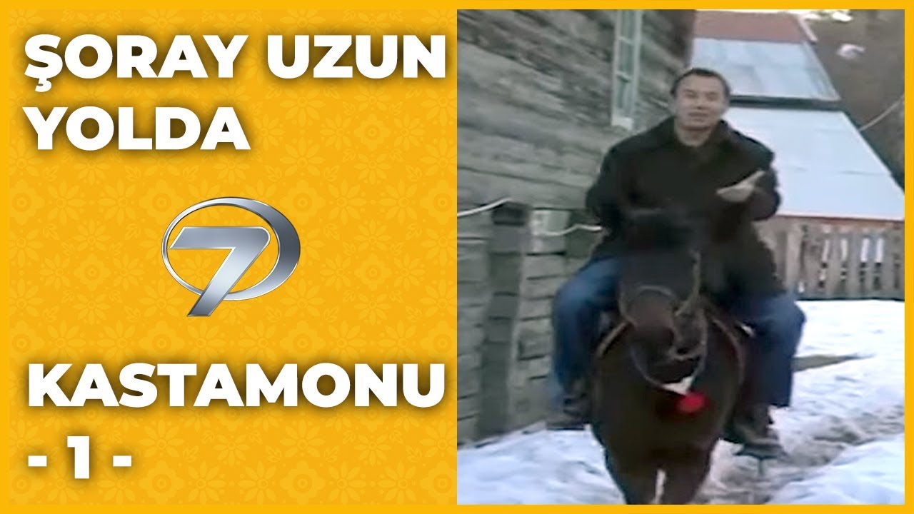 Kastamonu | -1 - Şoray Uzun Yolda