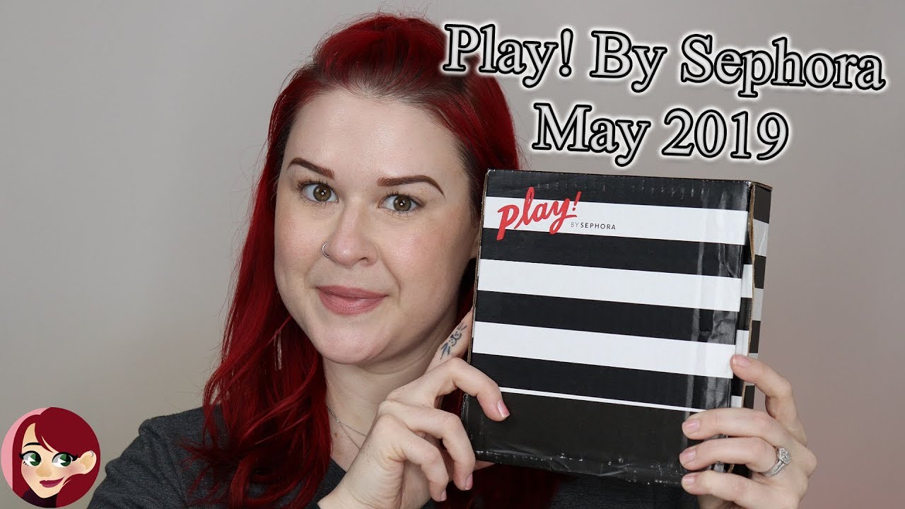 Play! By Sephora May 2019