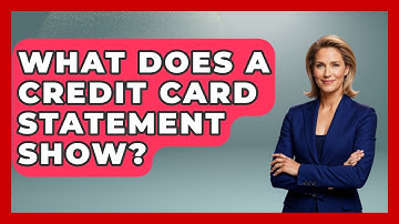 What Does A Credit Card Statement Show? - Consumer Laws For You