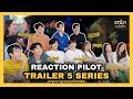 Reaction  5 series pilot teaser  star hunter 2023