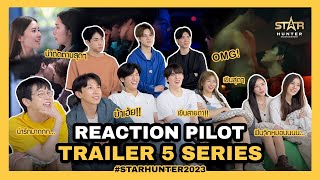 REACTION | 5 SERIES PILOT TEASER | STAR HUNTER 2023