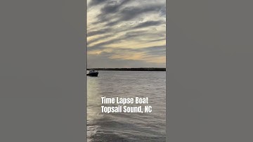 Time lapse boat. Topsail Sound, NC
