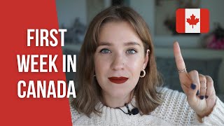 What to do when you arrive in Canada. Things to do in your first week