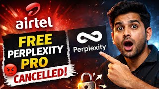 एयरटेल की बदमाशी Airtel Ne Cancel Kiya Free Perplexity Pro? 😡 1 Saal Ka  Wapas Kaise Activate Kare! 