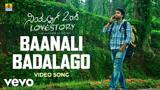 Baanali Badalago (From 'Simpallaag Ond Love Story')