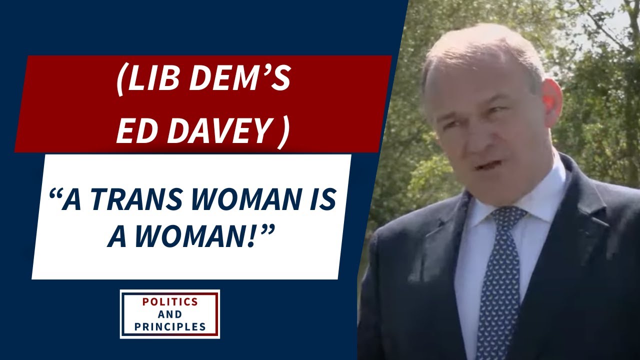The Supreme court ruling on Trans. Still Lib Dem Leader Ed Davey Struggles to Say What is a Woman