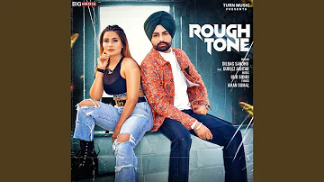 Rough Tone (feat. Gurlez Akhtar)