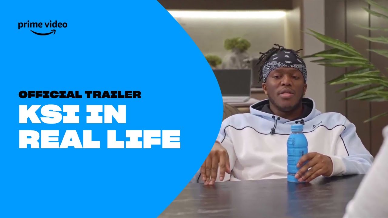 KSI In Real Life Official Trailer Prime Video Naija YouTube