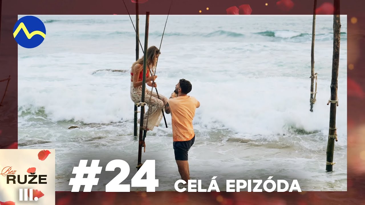 Bez ruže III. #24 (celá epi) Rasťo a Karolína spolu! | Ruža pre nevestu III.