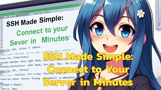 SSH Made Simple: Connect to Your Server in Minutes