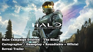 Halo: Campaign Evolved - 'The Silent Cartographer' | Gameplay + Roundtable + Official Reveal Trailer