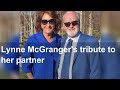 Lynne McGranger S Tribute To Her Partner