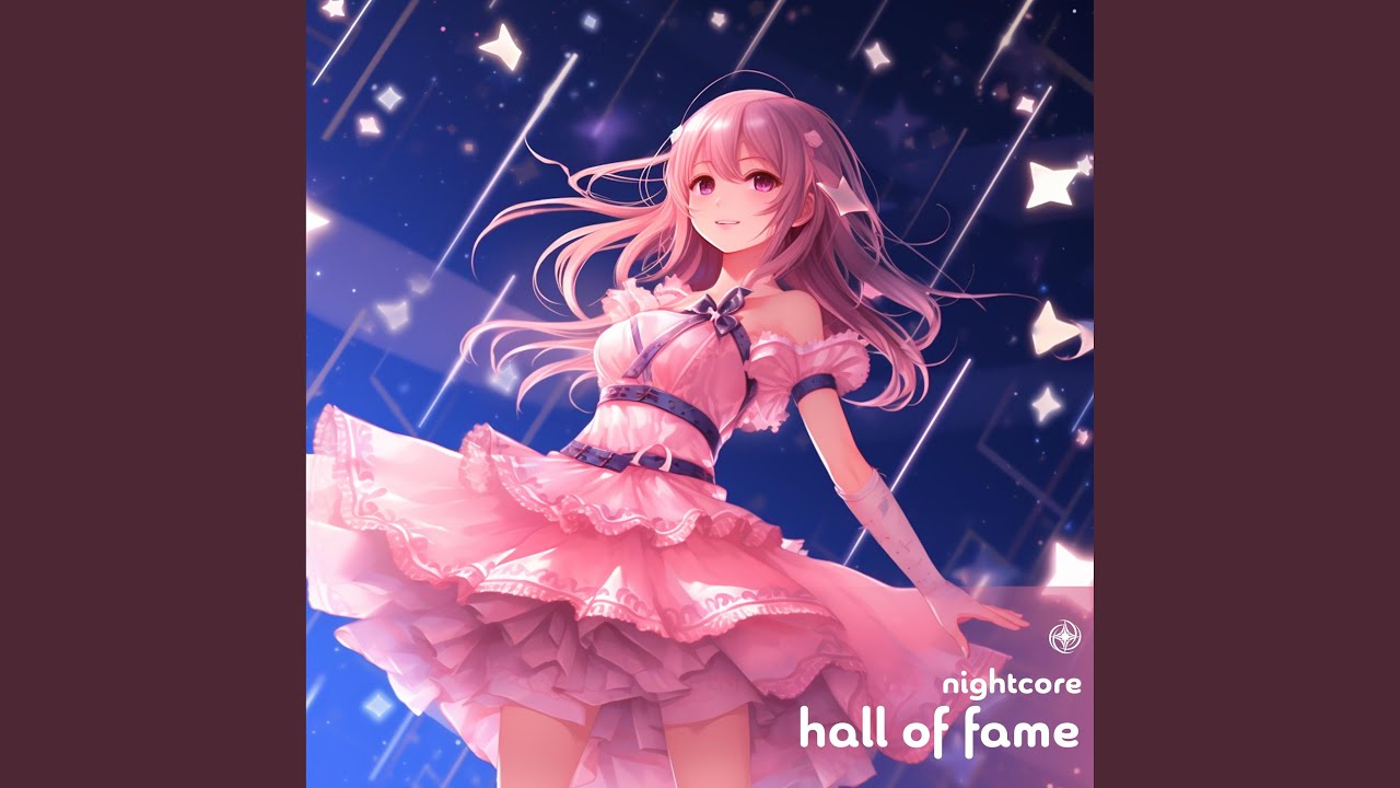 Hall Of Fame (Nightcore)
