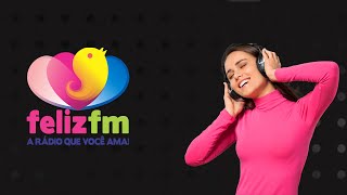 VINHETAS CANTADAS - FELIZ FM